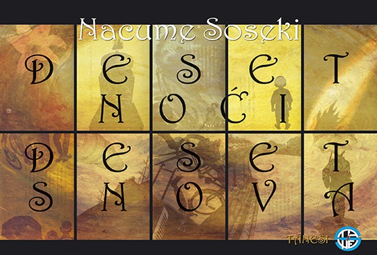 DESET NOĆI, DESET SNOVA