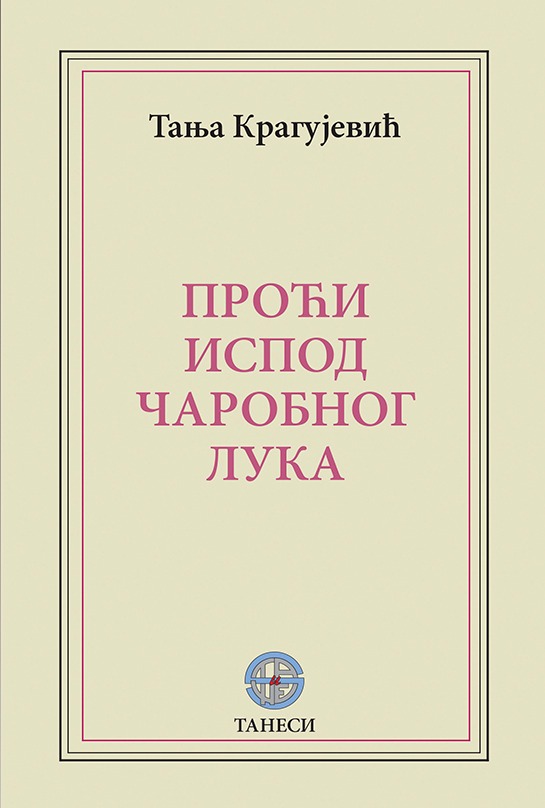 PROĆI ISPOD ČAROBNOG LUKA