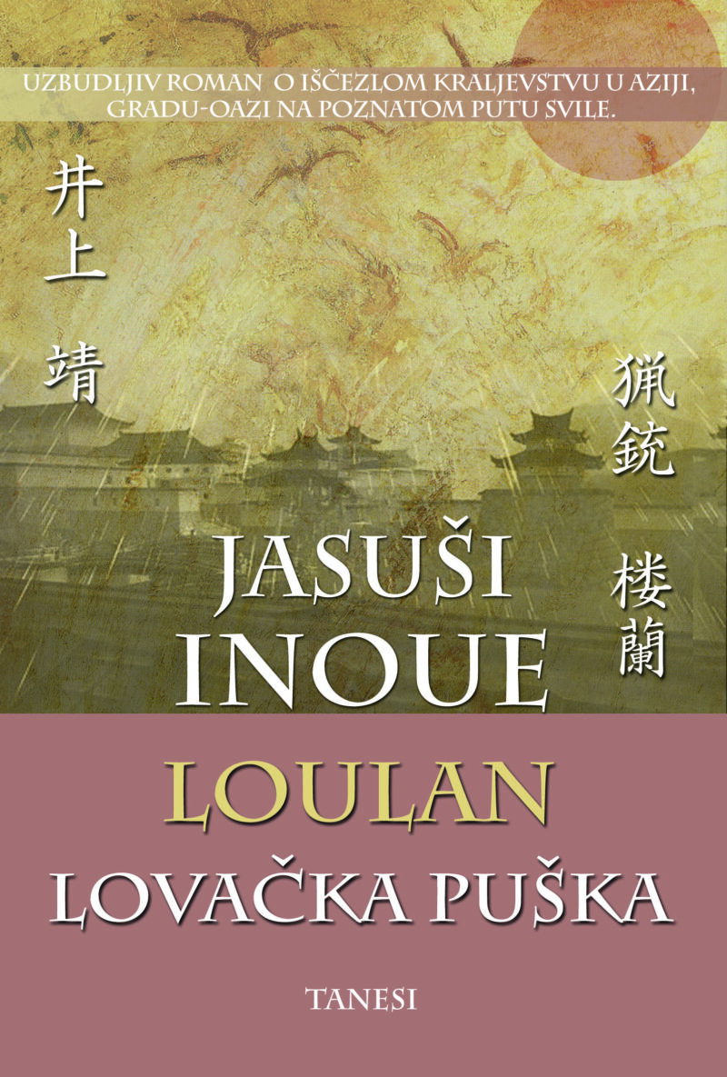 LOULAN/LOVAČKA PUŠKA - Jasuši Inoue