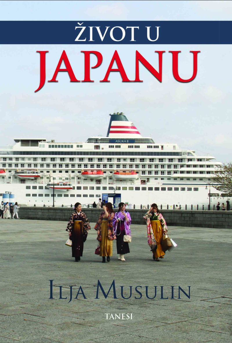 ŽIVOT U JAPANU - Ilja Musulin