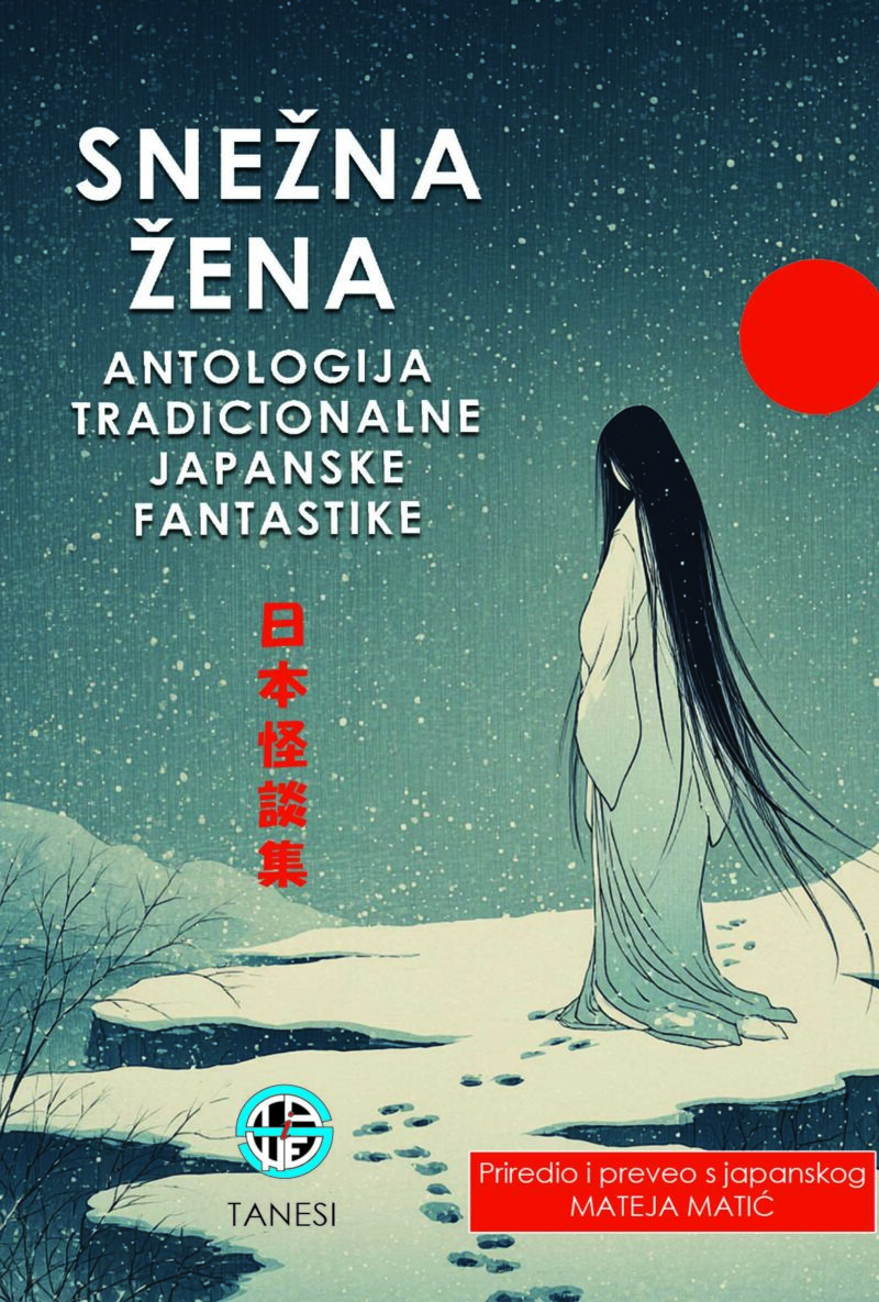 SNEŽNA ŽENA, ANTOLOGIJA TRADICIONALNE JAPANSKE FANTASTIKE