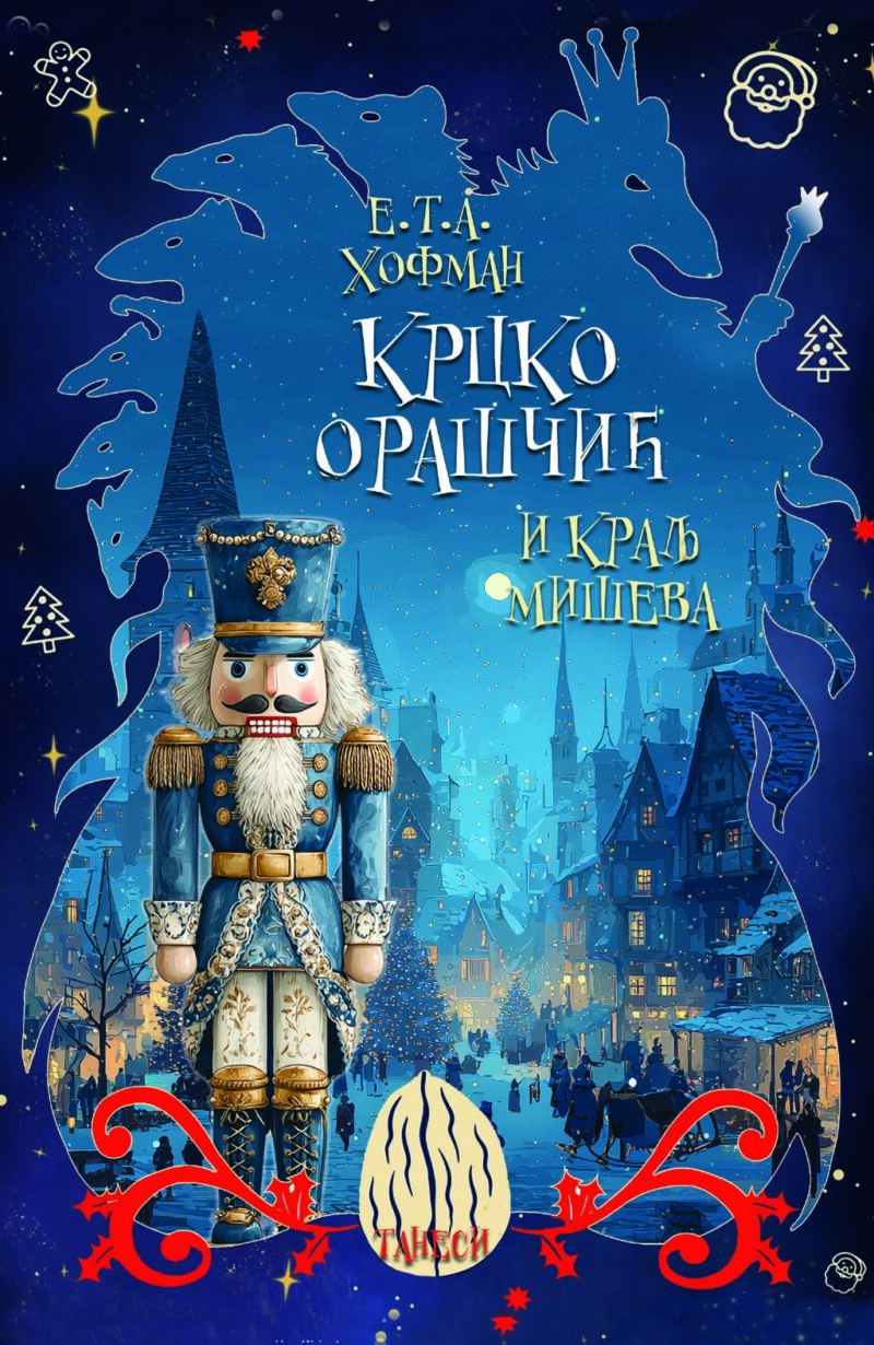 KRCKO ORAŠČIĆ I KRALJ MIŠEVA - E.T.A Hofman