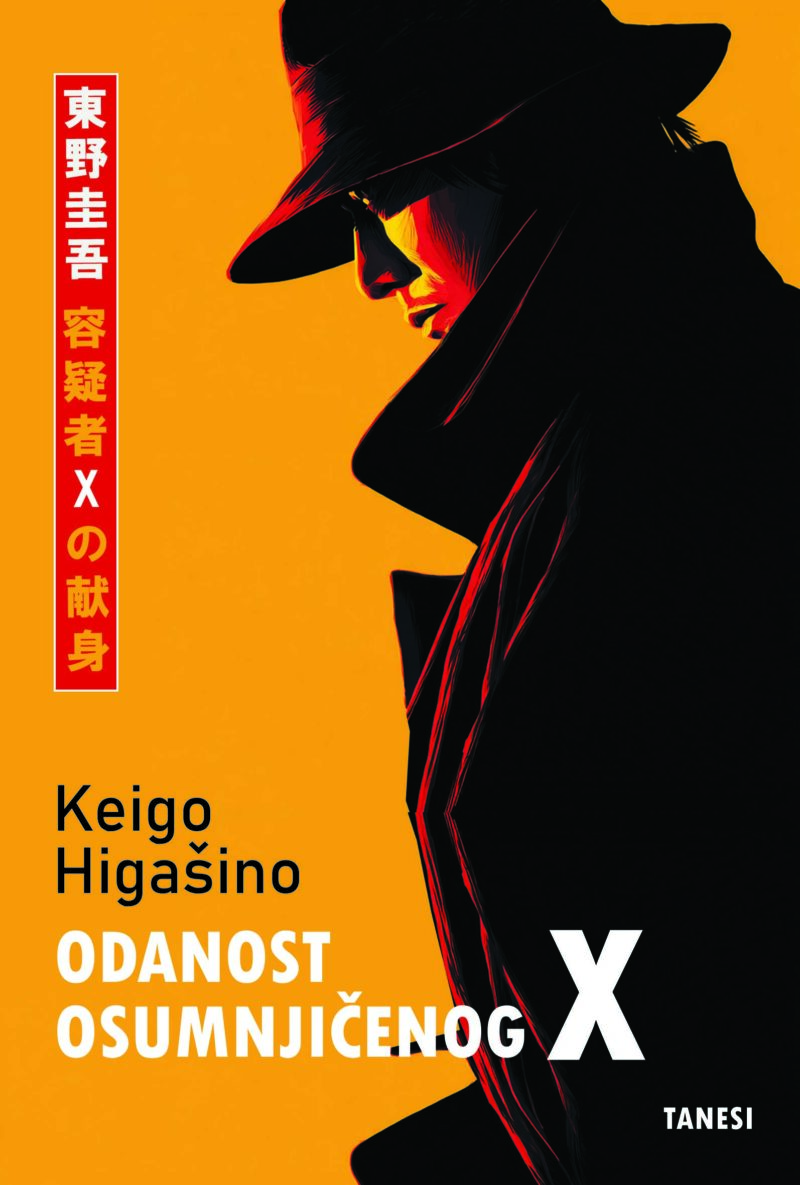 ODANOST OSUMNJIČENOG X - Keigo Higašino
